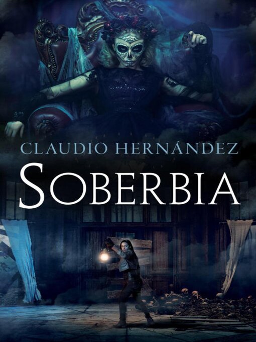 Title details for Soberbia by Claudio Hernández - Available